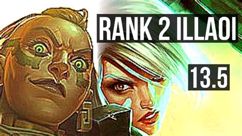 ILLAOI Vs RIVEN TOP Rank 2 Illaoi 3 2 8 TR Grandmaster 13 5