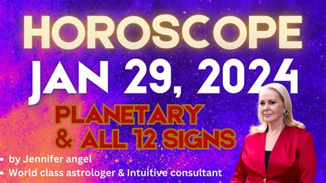 HOROSCOPES WEEK JAN 29 2024 BY Jennifer Angel Soul Talk YouTube