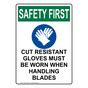 Vertical Cut Resistant Gloves Sign Osha Safety First