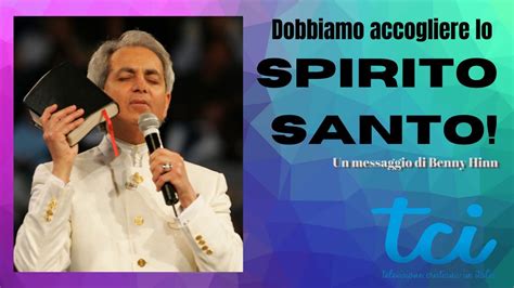 Lo Spirito Santo Una Persona Di Benny Hinn Youtube