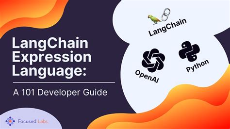 Introduction To Langchain Expression Language A Developers Guide