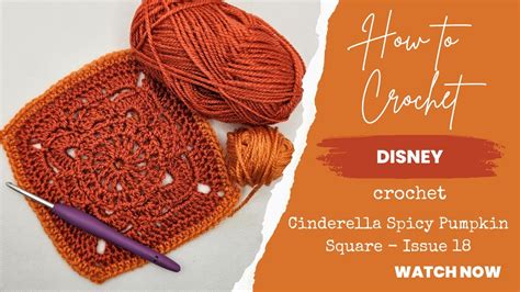 How To Crochet Hachette Disney Crochet Square Cinderella Spicy