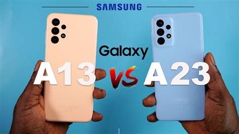 Samsung Galaxy A23 Vs Galaxy A13 Comparison Youtube