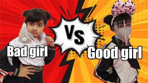 Good Girl Vs Bad Girl Youtube