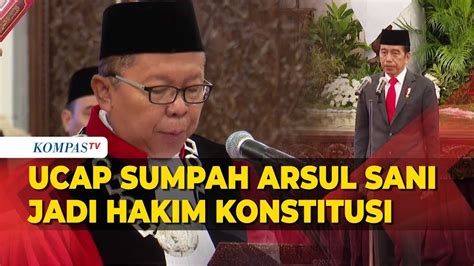 Momen Jokowi Saksikan Pengucapan Sumpah Arsul Sani Jadi Hakim