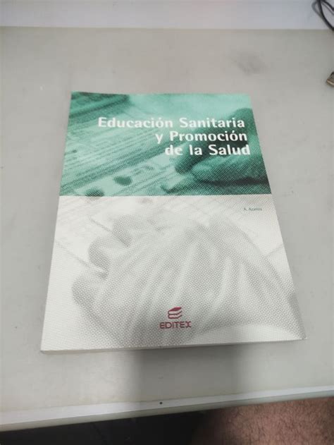 Educación Sanitaria Y Promocion De La Salud De Segunda Mano Por 12 Eur En Esplugues De Llobregat