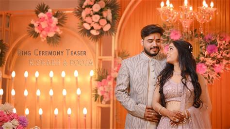 Best Ring Ceremony Teaser Rishabh Pooja L Yuvrajphotography