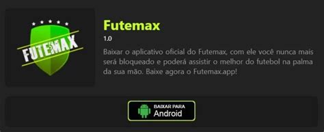 App Futemax Tv Como Assistir Canais De Esportes Ao Vivo