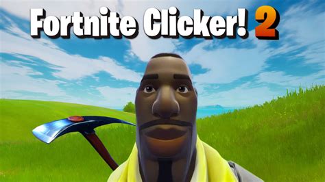 Fortnite Clicker 2 9750-4137-1160 by mikeymouse - Fortnite