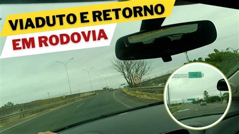 VIADUTO E RETORNO Em RODOVIA YouTube