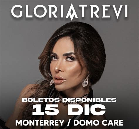 Gloria Trevi En El Domo Care De Monterrey Diciembre D Nde Hay Feria