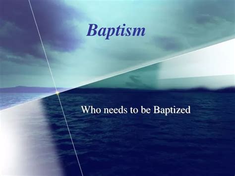 Ppt Baptism Powerpoint Presentation Id1358087