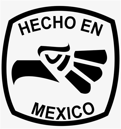 Hecho En Mexico Logo Png Transparent Vector De Hecho En Mexico