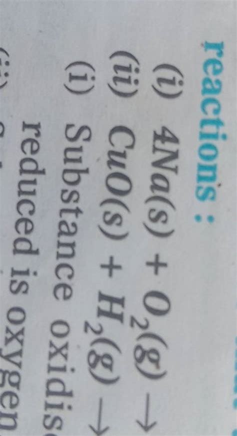 Reactions I 4na S O2 G→ Ii Cuosh2 G→ I Substance Oxid