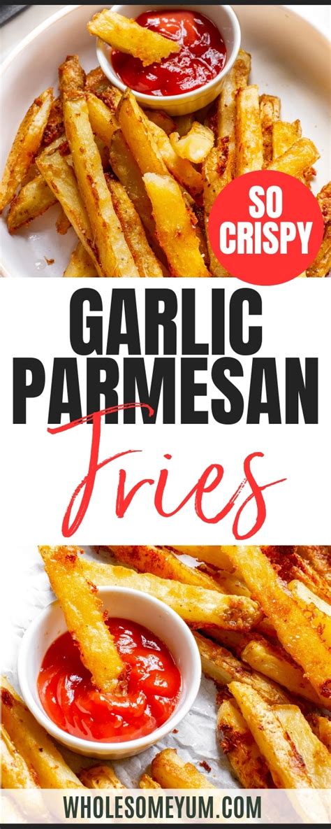 Garlic Parmesan Fries Easy And Super Crispy Wholesome Yum