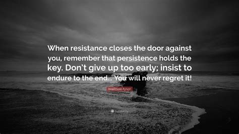 Israelmore Ayivor Quote “when Resistance Closes The Door Against You