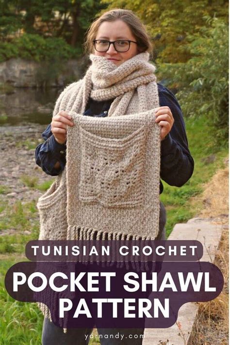 Free Tunisian Crochet Pocket Shawl Pattern Cozy Pinecones Yarnandy