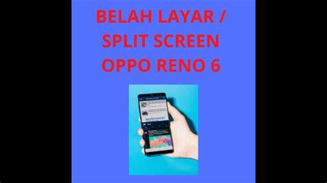 SPLIT SCREEN OPPO RENO 6 YouTube