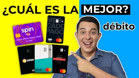 Cuál es MEJOR Tarjeta de débito SPIN tarjeta MERCADO PAGO KLAR