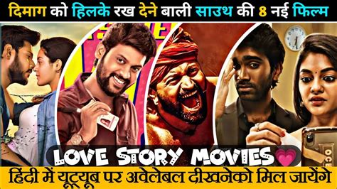 Top 8 New South Love Story And Action Movies In Hindi 2022 New South