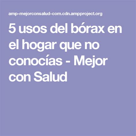 Sorprendentes Usos Del B Rax En El Hogar Que No Conoc As Remedios