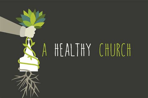 10 Characteristics Of A Healthy Church