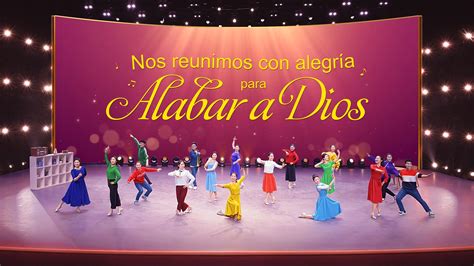 Danza Cristiana Nos Reunimos Con Alegr A Para Alabar A Dios Oh