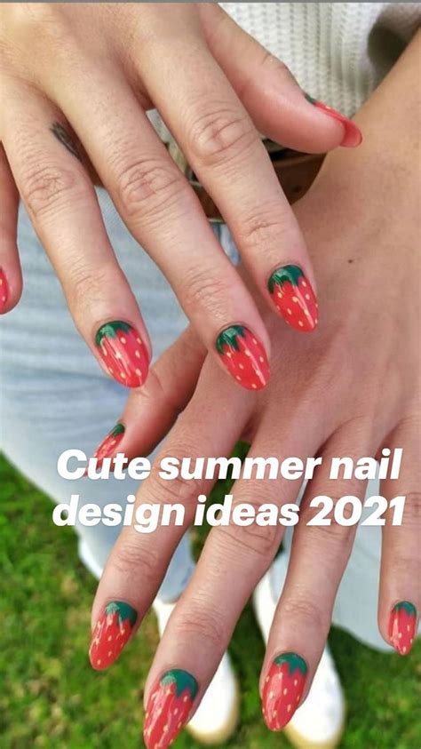 Cute Summer Nail Design Ideas 2021 Summer Nails Spring Nails Summer Acrylic Nails