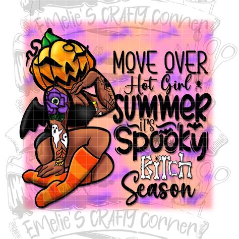 Move Over Hot Girl Summer Its Spooky Season Png Plus Size Halloween Png Real Ghouls Have