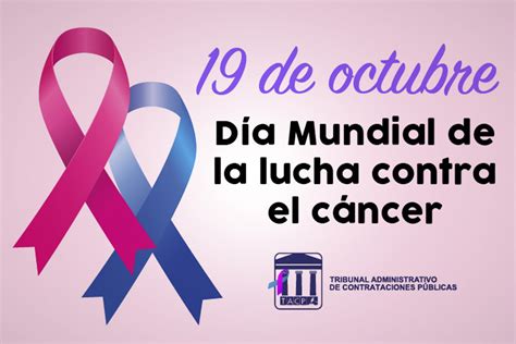 Día Mundial de la lucha contra el cáncer Tribunal Administrativo de