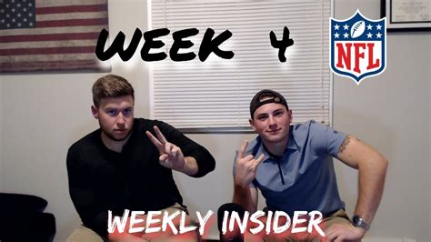 Nfl Week 4 Predictions Weekly Insider Youtube