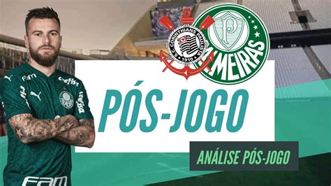 P S Jogo Corinthians X Palmeiras Campeonato Paulista Youtube