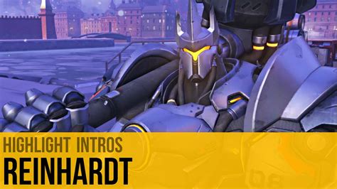 Overwatch Reinhardt Highlight Intros Without UI YouTube