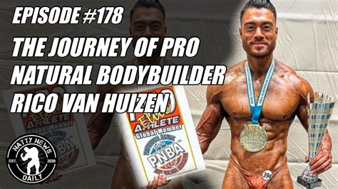 Natty News Daily The Journey Of Pro Natural Bodybuilder Rico Van