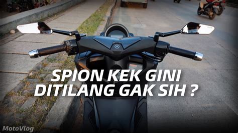 Cara Pasang Spion Circuit Model Rizoma Di Motor Nmax