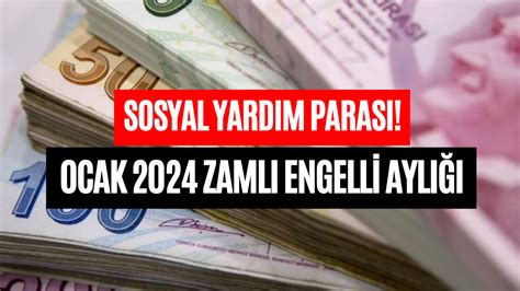 Y Zde Zam Yolda Geliyor Ocak Zaml Engelli Ayl Ka Tl Olacak