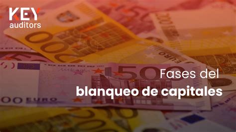 Fases Del Blanqueo De Capitales Key Auditors