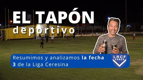 El Tap N Deportivo En Vivo Analizamos La Fecha Lrcf Youtube