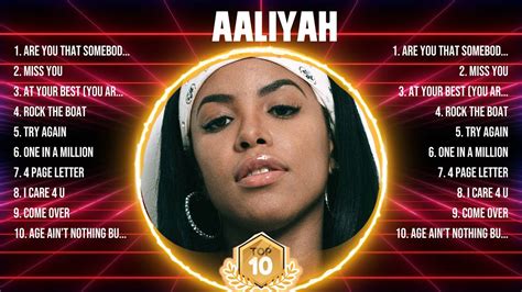 Aaliyah The Best Music Of All Time ️ Full Album ️ Top 10 Hits