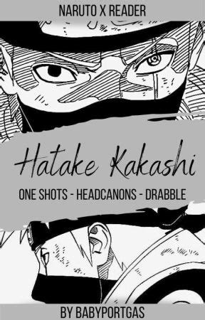 Naruto X Reader Hatake Kakashi SFW NSFW Mutual Understanding Wattpad