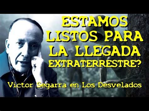 LOS DESVELADOS VICTOR SEGARRA ESTAMOS LISTOS PARA LA LLEGADA