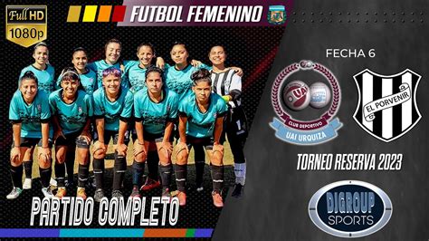 Uai Urquiza Vs El Porvenir F Tbol Femenino Afa Torneo