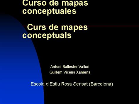 Curso De Mapas Conceptuales Curs De Mapes Conceptuals