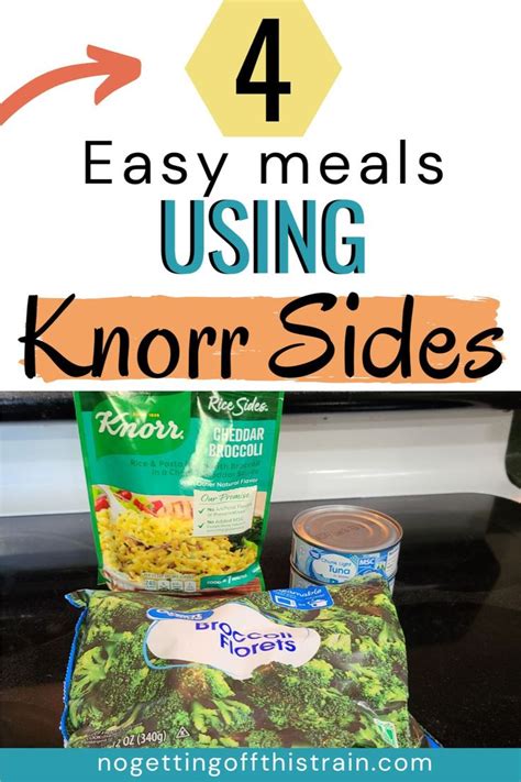 Easy Dinner Ideas Using Knorr Sides No Getting Off This Train In 2024