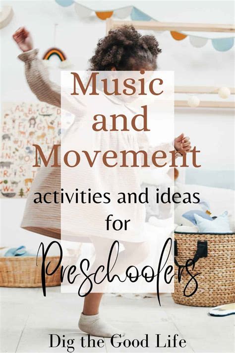 Music and Movement Activities for Preschool - Dig the Good Life