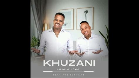 Khuzani_Umjolo lowo ft Luve Dubazane - YouTube Music