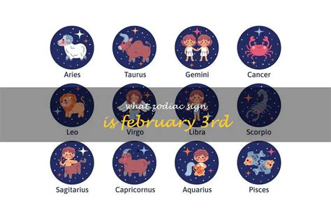 The Astrology Of February Rd Unraveling The Mystery Of Your Zodiac