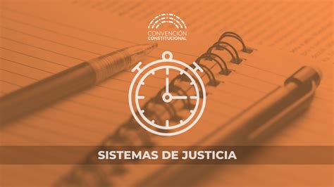 Comisi N De Justicia De La Convenci N Aprueba Normas Transitorias