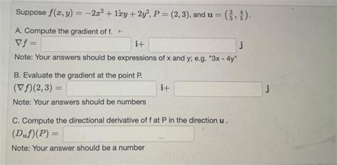 Solved Suppose F X Y −2x2 1xy 2y2 P 2 3 And U 53 54 A
