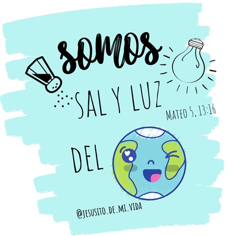 Somos Sal Y Luz Del Mundo Lecciones De La Escuela Dominical Frases